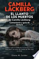 El llanto de los muertos de Camilla Läckberg: Comentario y guía de lectura