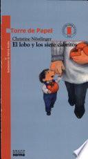 El lobo y los siete cabritos y otros cuentos
