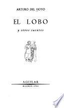 El lobo, y otros cuentos