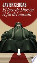 El Loco de Dios En El Fin del Mundo