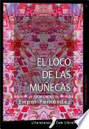 El loco de las muñecas