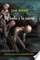 El lodo y la nieve