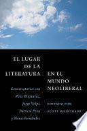 El lugar de la literatura en el mundo neoliberal