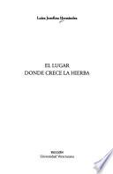 El lugar donde crece la hierba
