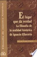 El lugar que da verdad