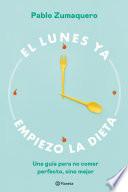 El lunes ya empiezo la dieta
