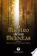 El Maestro de las Melodías