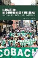 EL MAESTRO: MI COMPROMISO Y MI LUCHA
