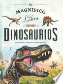 El Magnífico Libro de Los Dinosaurios