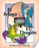 El Mago y El Dragon