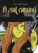 El mal camino
