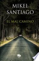 El mal camino / The Wrong Way