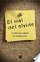 El Mal Del Olvido