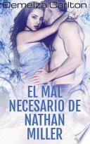 El Mal Necesario de Nathan Miller