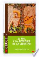 El mal y la aventura de la libertad