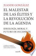 El malestar de las élites y la revolución de la Agenda
