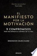 El manifiesto por la motivación / The Motivation Manifesto