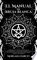 El Manual De Bruja Blanca