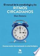 El manual de la cronobiología y los ritmos circadianos