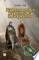 El manuscrito o el principe y la esperanza