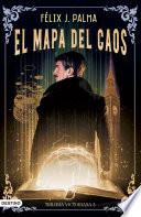 El mapa del caos (Trilogía victoriana 3)