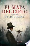 El mapa del cielo (Trilogía victoriana 2)