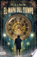 El mapa del tiempo (Trilogía victoriana 1)