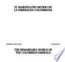 El maravilloso mundo de la esmeralda colombiana