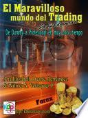 El maravilloso mundo del Trading