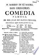 El Marido De Su Madre, San Gregorio. Comedia Famosa