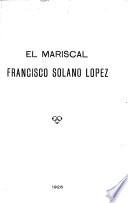 El mariscal Solano López