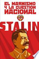 El marxismo y la cuestión nacional