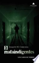 El mataindigentes (los casos de Torres)