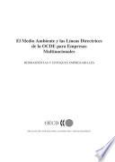 El Medio Ambiente y las Líneas Directrices de la OCDE para Empresas Multinacionales Herramientas y Enfoques Empresariales
