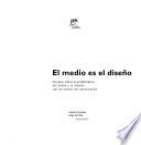 El medio es el diseño