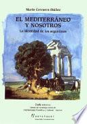 El Mediterráneo y nosotros