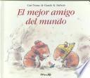 El mejor amigo del mundo