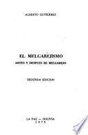 El melgarejismo