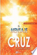 El Mensaje de La Cruz