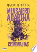 El mensajero de Agartha 5. Crononautas