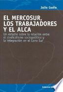 El Mercosur, los trabajadores y el ALCA