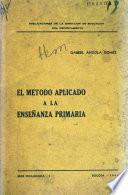 El método aplicado a la enseñanza primaria