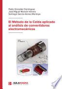 El Método de la Celda aplicado al análisis de convertidores electromecánicos