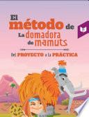 El metodo de la domadora de mamuts