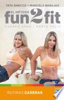 El método Fun 2 fit rutinas caseras