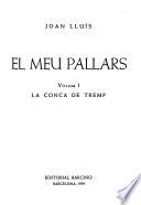 El meu Pallars: La Conca de Tremp