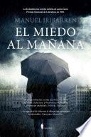El miedo al mañana