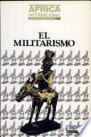 El Militarismo