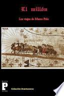 El Milln, los viajes de Marco Polo