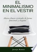 El minimalismo en el vestir